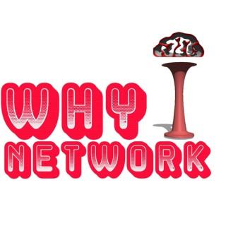 Why I? Network