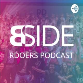 B SIDE - RDoers Podcast