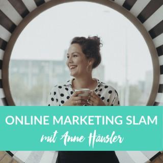 Online Marketing Slam mit Anne Häusler
