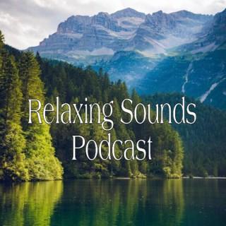 Relaxing Sounds Podcast