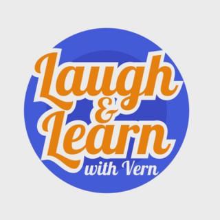 Laugh and Learn with Vern