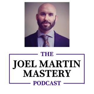 Joel Martin Mastery