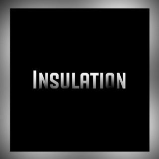 Insulation Podcast