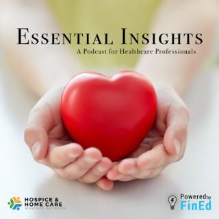 Essential Insights: A Podcast for Healthcare Professionals