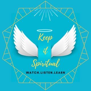Keep It Spiritual Podcast