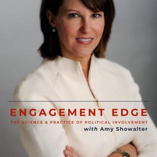 Engagement Edge: The Science & Practice of Political Involvement