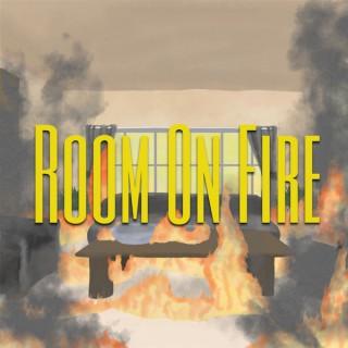 Room on Fire