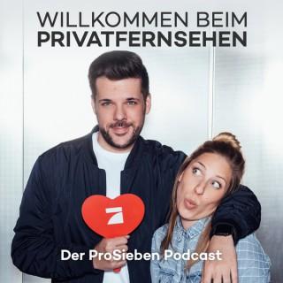 Willkommen beim Privatfernsehen – Der ProSieben Podcast
