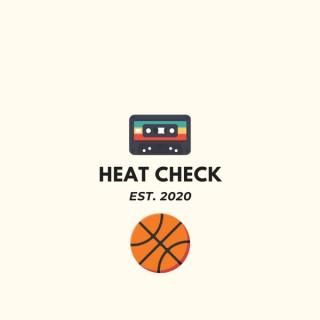 Heat Check Podcast