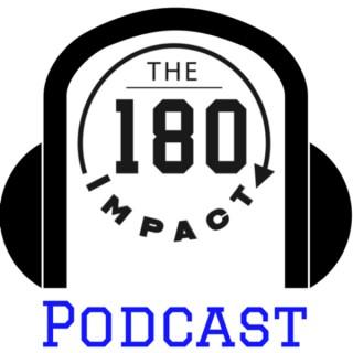 The180impact Podcast