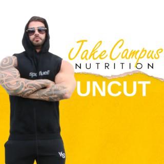 Jake Campus Nutrition - UNCUT