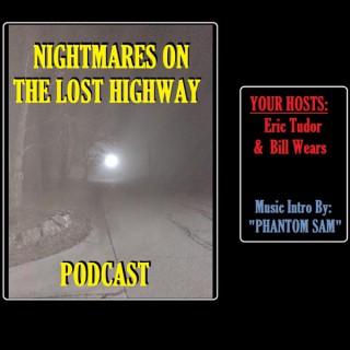 Nightmares on the Lost Highway Podcast