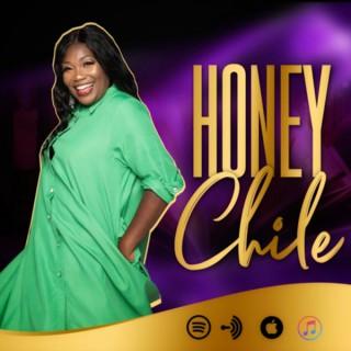 Honey Chile