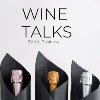 Wine Talks British Business