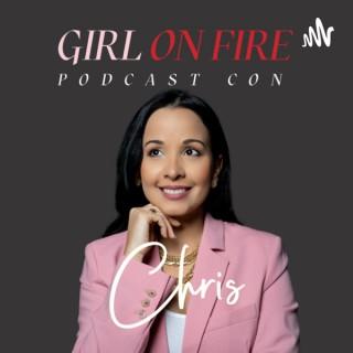 Girl On Fire Podcast con Chris