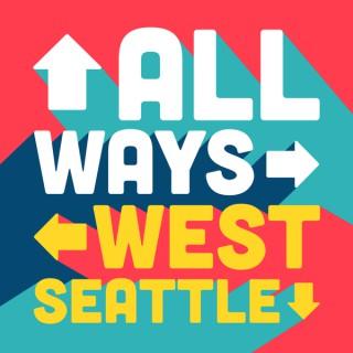 All Ways West Seattle