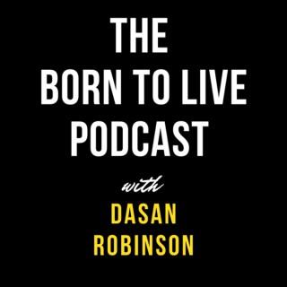 Born to Live Podcast