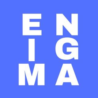 ENIGMA Podcast