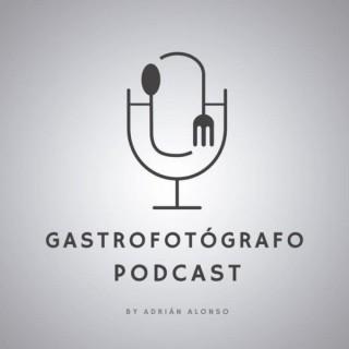 Gastrofotógrafo Podcast