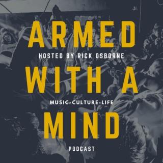 Armed With A Mind Podcast