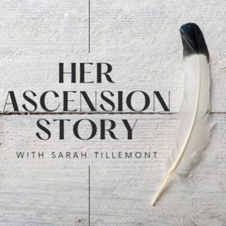 Her Ascension Story