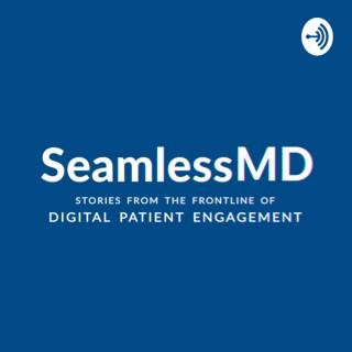 SeamlessMD Podcast