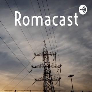 Romacast