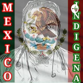 Mexico Indigena