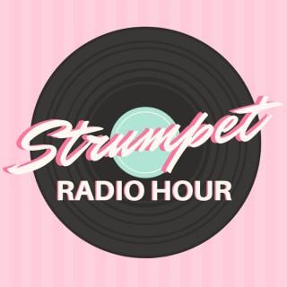 Strumpet Radio Hour