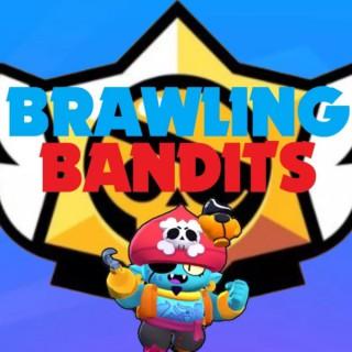 Brawling Bandits : A Brawl Stars Podcast