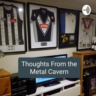 Thoughts From The Metal Cavern