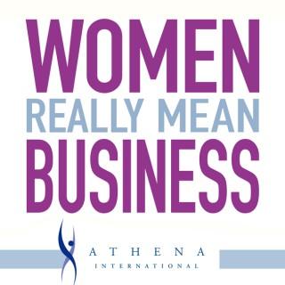 Women Really Mean Business:  Connecting Professional Women Worldwide