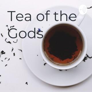 Tea of the Gods