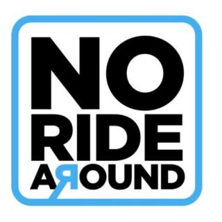 No Ride Around