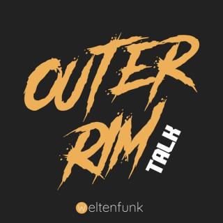 Outer Rim Podcast | Weltenfunk