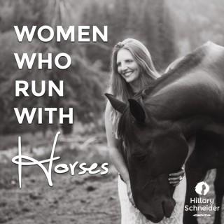 Women Who Run with Horses
