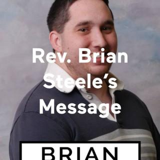 Rev. Brian Steele's Message