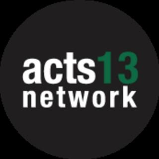 Acts 13 Network Missional Community Leaders Podcast