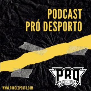 Pró Desporto Podcast