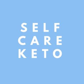 Self-Care Keto