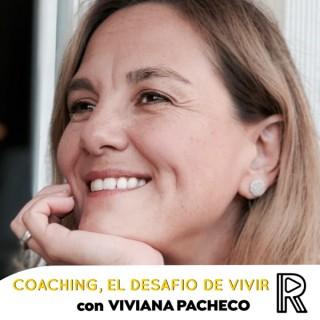 Coaching, el desafío de vivir con Viviana Pacheco