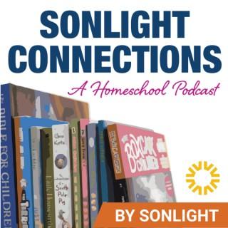 Sonlight Connections: A Homeschool Podcast