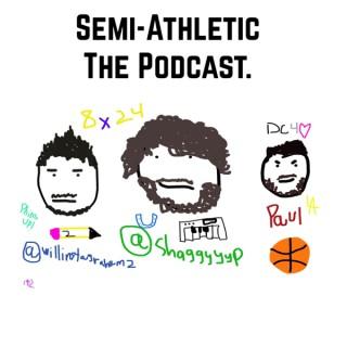 Semi-Athletic: The Podcast