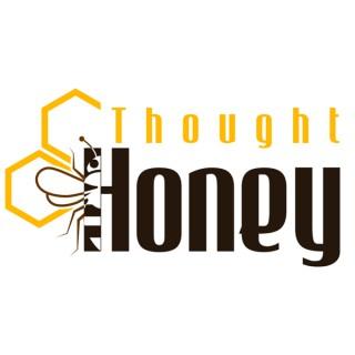 The Thought Honey Podcast: Thoughtful Conversations on Emotions and Relationships