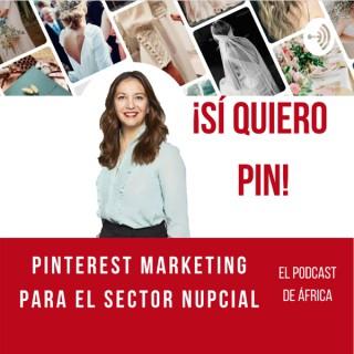 Sì Quiero Pin! * Pinterest Marketing en español