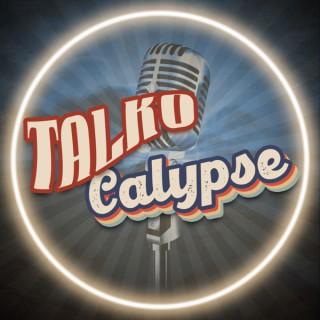 Talkocalypse