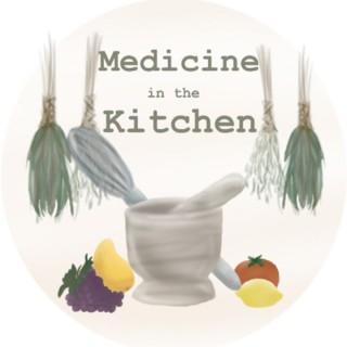 Medicine in the Kitchen