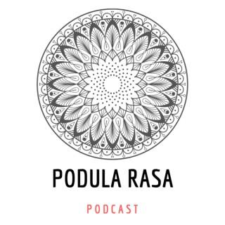 Podula Rasa podcast
