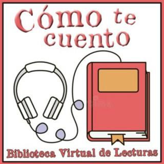 Cómo te cuento-Biblioteca Virtual de Lecturas
