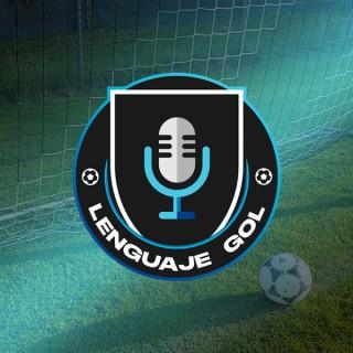 Lenguaje Gol Podcast